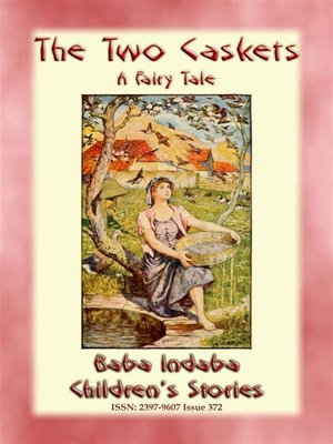 cover image of THE TWO CASKETS--A Children's Fairy Tale